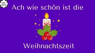 "ACH WIE SCHÖN - ist die Weihnachtszeit" (neutrale Version)