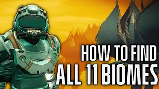 How to find all 11 biomes - The planets of No Man's Sky