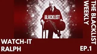 The Blacklist Weekly Ep 1