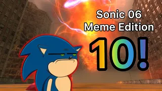 Sonic 06 Meme Edition 10! (70 sub special)