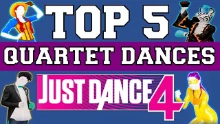 Top 5 Quartet Dances on Just Dance 4!