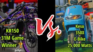 KR150 ₱31 Million Winner Vs. Keso E-Bike 350X 25,000 Watts tinalo ang 2 Stroke ‼️ | Drag Race Pinas