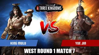 King Mulu vs Yue Jin | Total War Three Kingdoms Duelist Tournament West Round 1 Match 7