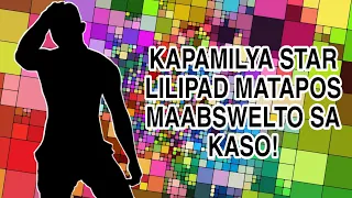 KAPAMILYA STAR LILIPAD MATAPOS MAABSWELTO SA KASO! IIWAN NA BA ANG SHOWBIZ?