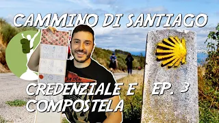 La Credenziale e la Compostela - [Ep. 3] | Guida per il Cammino di Santiago