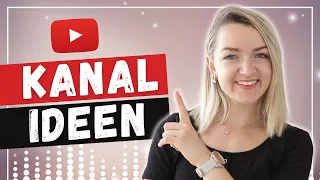 20 YOUTUBE KANAL IDEEN für neue YouTuber in 2022💡