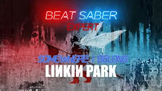 Beat Saber - Somewhere I Belong - Expert - Full Combo - Linkin Park MP