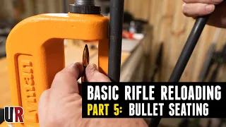 Basic Rifle Reloading 5: Bullet Seating & Crimping