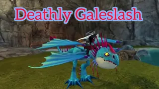 School of Dragons / Deathly Galeslash!! The new hybrid!!!