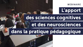 🎥 L'apport des sciences cognitives et des neurosciences dans la pratique pédagogique