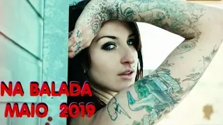 NA BALADA MAIO 2019  -- VERSÃO 2