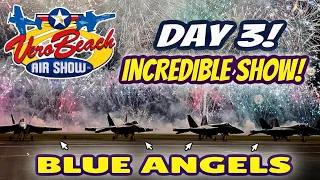 Vero Beach Airshow 2024 Day 3! C-17 Globemaster | Blue Angels | MiG 17 | Huey | A-10 | Fireworks!