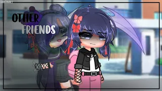 😨💦//Other Friends//Gacha Club💦//GCMV😠❤️//Original?//