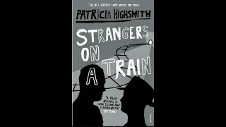 Patricia Highsmith: Strangers on a Train (1950)