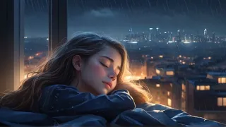 Deep Sleep Music😴Soothing Music🎶Original Rain Sound🌧️