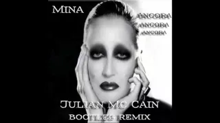 Mina - Ancora Ancora Ancora (Julian Mc Cain Bootleg Remix)