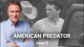 Hondelatte Raconte : American predator (récit intégral)