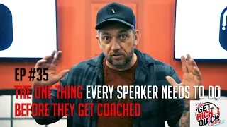 The One Thing Every Speaker Needs To Do Before They Get Coached