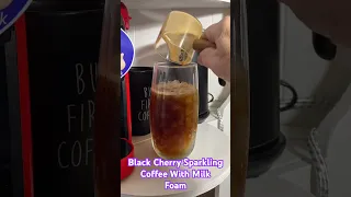 Black Cherry Sparkling Coffee With Milk Foam #shorts