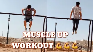 MUSCLE UP!! WORKOUT 💪💪💪
