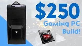 EPIC BUDGET $250 GAMING PC BUILD 2016! [GAME @ 1080P!]