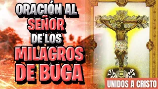 🔴 Oracion al SEÑOR de los MILAGROS de BUGA Colombia 🇨🇴(Oracion Milagrosa 🙏)