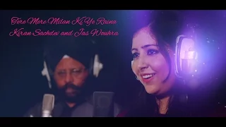 Tere Mere Milan Ki Ye Raina - Cover by Kiran Sachdev and Jas Wouhra