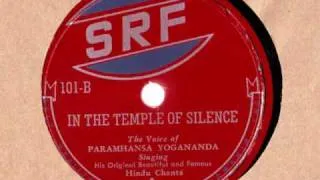 Paramhansa Yogananda - In the Temple of Silence