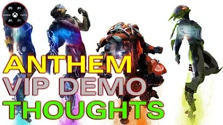 Anthem VIP Demo | My Thoughts and Experience