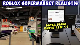 SUPERMARKET REALISTIS DI ROBLOX ?  (Roblox Grafik HD Indonesia)
