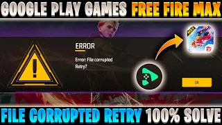 File corrupted retry error in Google play games beta | Solve file corrupted retry error in Free fire