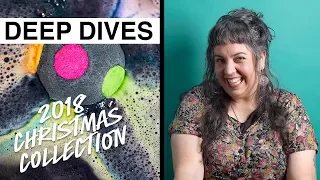 Lush Deep Dives: Christmas 2018 Collection