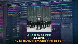 Alan Walker - Alone [FULL FL Studio Remake + FREE FLP]