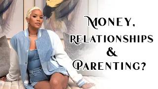 What I’ve Learned About Money, Motherhood, & Men