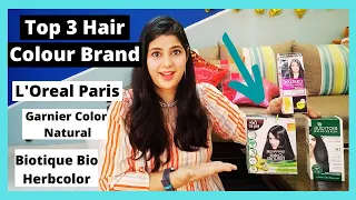 Comparison of Top 3 Hair Colour Brand in INDIA ll L'Oreal vs Garnier vs Biotique Hair color ll