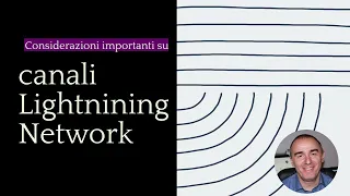 Lightning Network: Importanti aspetti da conoscere assolutamente