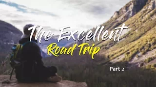 The Excellent Roadtrip: The Squad takes Yosemite