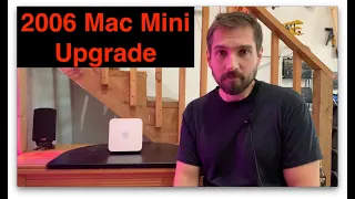 2006 Mac Mini Upgrade - is it worth it?