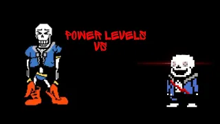 Last breath Sans VS Disbelief Papyrus POWER LEVELS