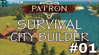 Survival City Building | Let's Play Patron | Banished Like | Ep. 01!