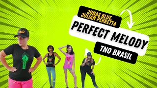 Jonas Blue, Julian Perretta - Perfect Melody | TNO Brasil 🇧🇷 | Coreografia