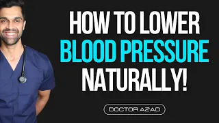 Lower Your Blood Pressure Fast - Natural Tips That Work! | Dr Azad #highbloodpressure