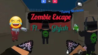 Zombie Escape Funny Moments 😂😂  Ft @ghjahbs |BlockStrike|