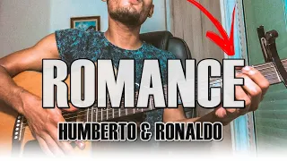 Romance - Humberto e Ronaldo COMPLETA NO VIOLÃO (aula de violão)