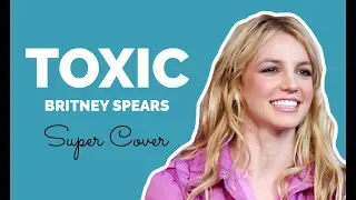 Britney Spears - Toxic (cover by Нікіта Атанасова) | Super Школа