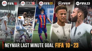 Neymar Last Minute Goal In Every FIFA | 2010 - 2023 |