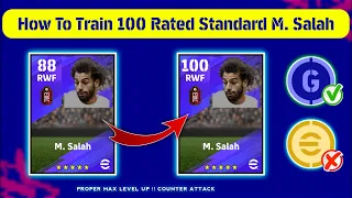 100 Rated Standard M. SALAH Max Training Tutorial in eFootball 2023 Mobile