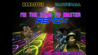 Donkey Kong Country - I'm The Kong Fu Master (Speed Freak Hardstyle Dancehall Remix)