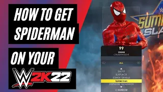 How To Get Spiderman on WWE 2k22