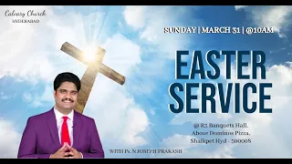 Easter Service Live From Hyderabad | N Joseph Prakash | 31 March 2024